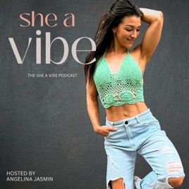 She a Vibe Podcast