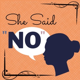 She Said "NO"