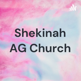 Shekinah AG Church