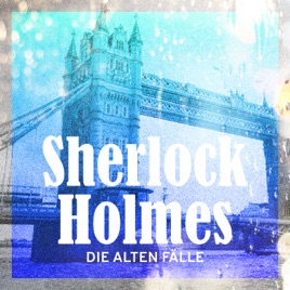 Sherlock Holmes - Die alten Fälle (Reloaded)