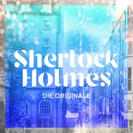 Sherlock Holmes - Die Originale