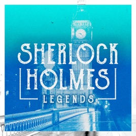 Sherlock Holmes Legends