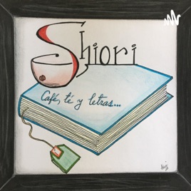 SHIORI, Café, Té y Letras