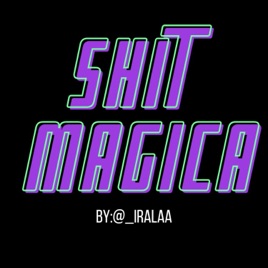 Shit Magica
