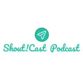 Shout!Cast by OutspokenPR