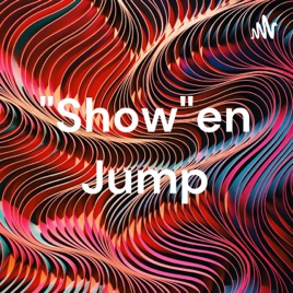 "Show"en Jump