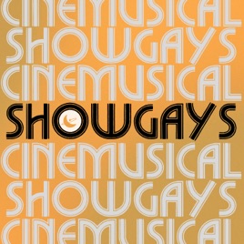Showgays: A Movie Musical Podcast