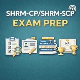 SHRM-CP/SHRM-SCP Exam Prep