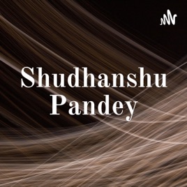 Shudhanshu Pandey