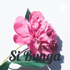 Si Bunga