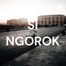 SI NGOROK