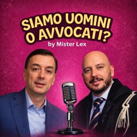 Siamo Uomini o Avvocati?