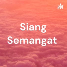 Siang Semangat