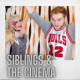 Siblings & the Cinema