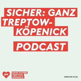 Sicher: Ganz Treptow-Köpenick