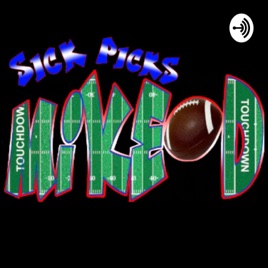 Sick Picks with Mike_D
