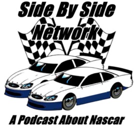Side by Side Network-A Podcast about Nascar