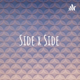 Side x Side