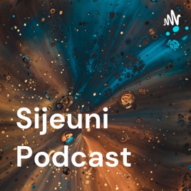 Sijeuni Podcast