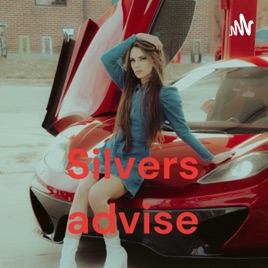 Silvers advise
