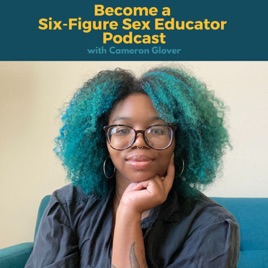 Become a Six-Figure Sex Educator
