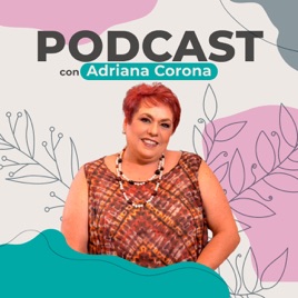 Simplemente Adriana - Podcast