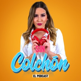 Sin Colchón Podcast