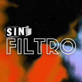Sin Filtro