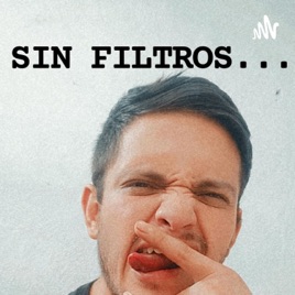 SIN FILTROS