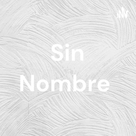 Sin Nombre