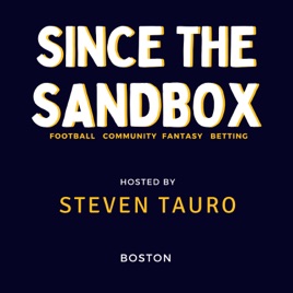 Since the Sandbox Podcast