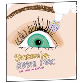 Sincerely, Addiemac