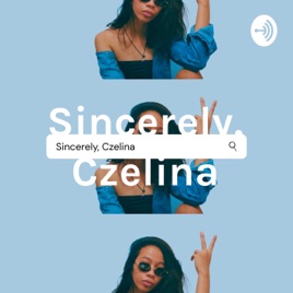 Sincerely, Czelina