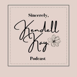 Sincerely, Kendell Kay