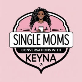Single Mom’s Conversations