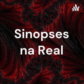 Sinopses na Real