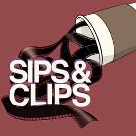 Sips and Clips