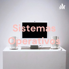 Sistemas Operativos