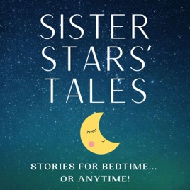 Sister Stars' Tales