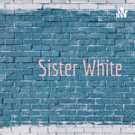 Sister White