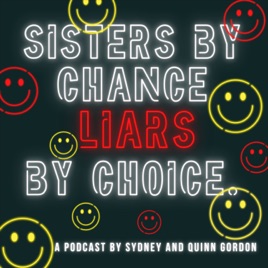 Sisters by Chance LIARS by Choice