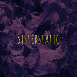 Sisterstatic