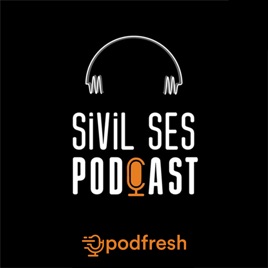 Sivil Ses Podcast