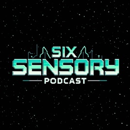 Six Sensory Podcast