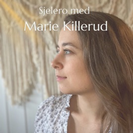 Sjelero med Marie Killerud