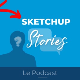 SketchUp Facile - Le Podcast