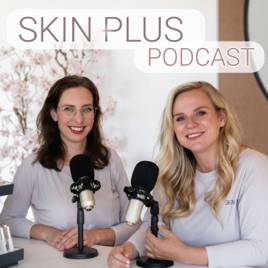 Skin Plus Podcast