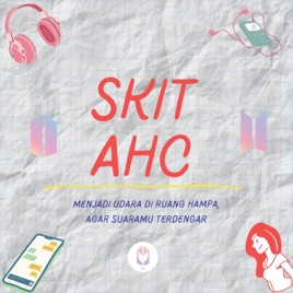 Skit: AHC