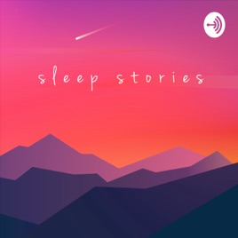 Sleep Stories