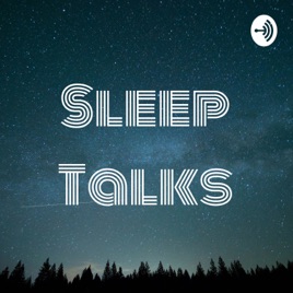 Sleep Talks